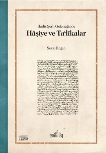 Hadis Şerh Geleneğinde Haşiye ve Ta'likalar %20 indirimli Sezai Engin