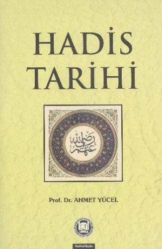 Hadis Tarihi Ahmet Yücel