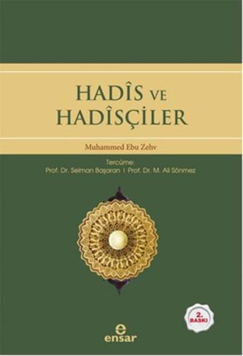 Hadis ve Hadisçiler %18 indirimli Muhammed Ebu Zehv