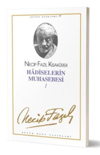 Hadiselerin Muhasebesi-1 Necip Fazıl Kısakürek