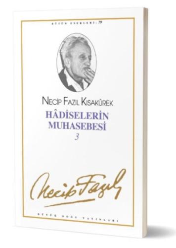 Hadiselerin Muhasebesi-3 Necip Fazıl Kısakürek