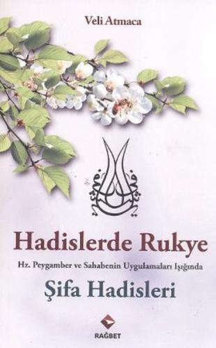 Hadislerde Rukye Şifa Hadisleri %20 indirimli Veli Atmaca