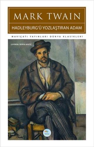 Hadleyburg'ü Yozlaştıran Adam %35 indirimli Mark Twain