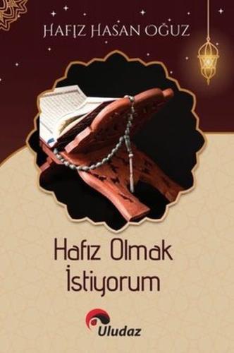 Hafız Olmak İstiyorum %10 indirimli HAFIZ HASAN OĞUZ