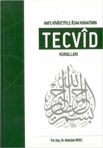 Hafs Rivayetiyle Asım Kıraatinin Tecvid Kuralları %20 indirimli Abdull