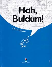 Hah, Buldum ! Martin Gardner