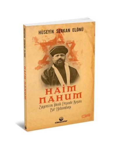 Haim Nahum-Siyonizm İdeali Peşinde Koşan Bir Hahambaşı %22 indirimli H