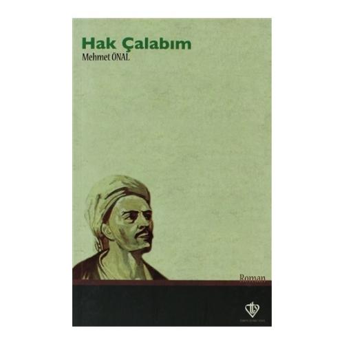 Hak Çalabım (Yunus Emre Romanı) %13 indirimli Mehmet Önal