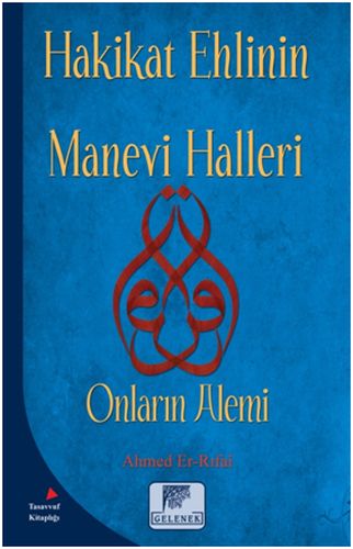 Hakikat Ehlinin Manevi Halleri - Onların Alemi %20 indirimli Ahmed Er-