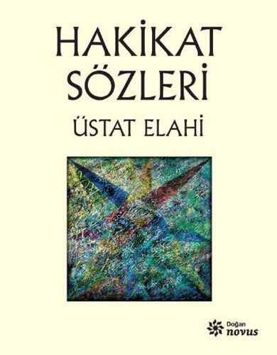 Hakikat Sözleri Üstat Elahi