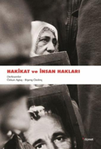 Hakikat ve İnsan Hakları Özkan Agtaş