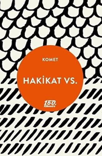 Hakikat Vs. %23 indirimli Komet