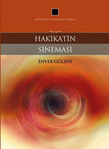 Hakikatin Sineması %18 indirimli Enver Gülşen