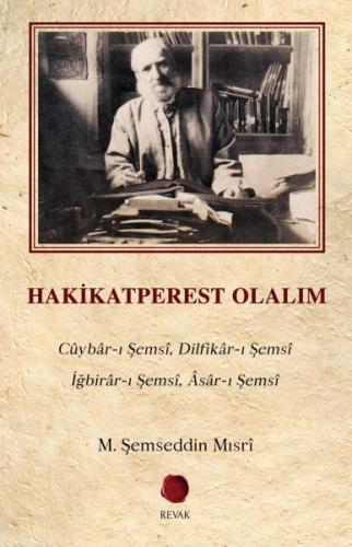 Hakikatperest Olalım %15 indirimli M. Şemseddin Mısri