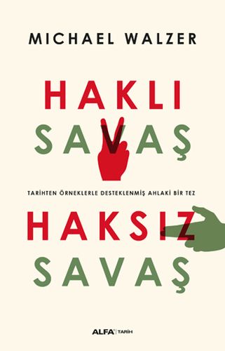 Haklı Savaş - Haksız Savaş %10 indirimli Michael Walzer