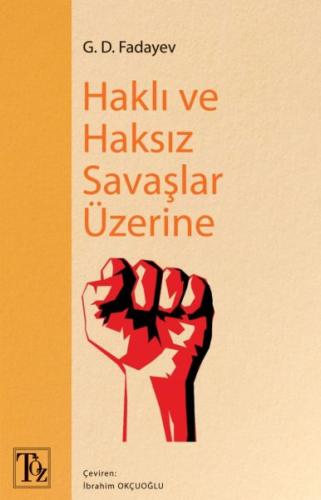 Haklı ve Haksız Savaşlar Üzerine %18 indirimli G. D. Fadayev