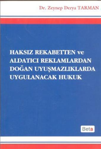 Haksız Rekabetten ve Aldatıcı Reklamlardan Doğan Uyuşmazlıklarda Uygul