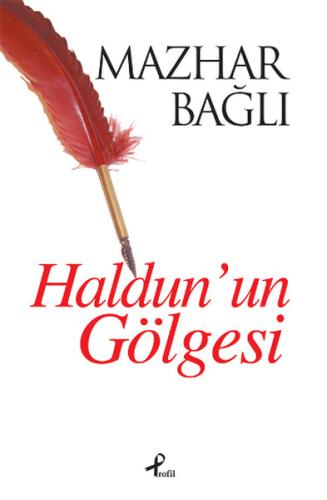 Haldun'un Gölgesi %17 indirimli Mazhar Bağlı