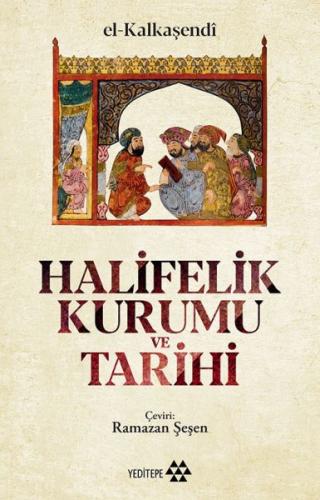 Halifelik Kurumu ve Tarihi %14 indirimli El Kalkaşendi