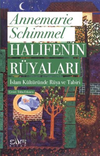 Halifenin Rüyaları %17 indirimli Annemarie Schimmel