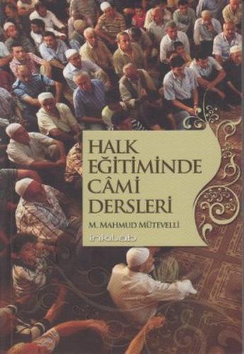 Halk Eğitiminde Cami Dersleri %23 indirimli M. Mahmud Mütevelli