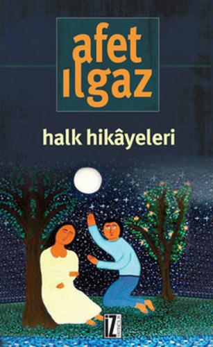 Halk Hikayeleri %15 indirimli Afet Ilgaz