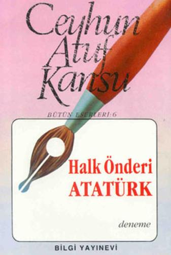 Halk Önderi Atatürk %15 indirimli Ceyhun Atuf Kansu