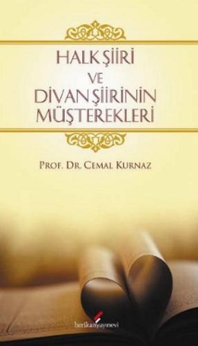 Halk Şiiri ve Divan Şiirinin Müşterekleri %10 indirimli Cemal Kurnaz