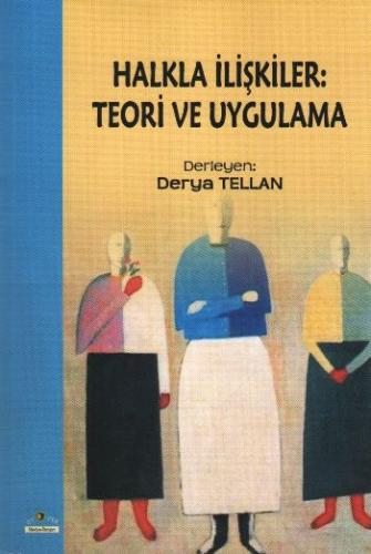 Halkla İlişkiler Teori ve Uygulama %10 indirimli Derya Tellan