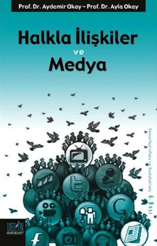 Halkla İlişkiler ve Medya Ayla Okay