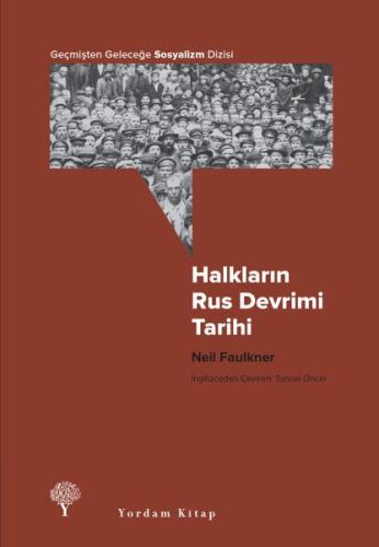 Halkların Rus Devrimi Tarihi %12 indirimli Neil Faulkner