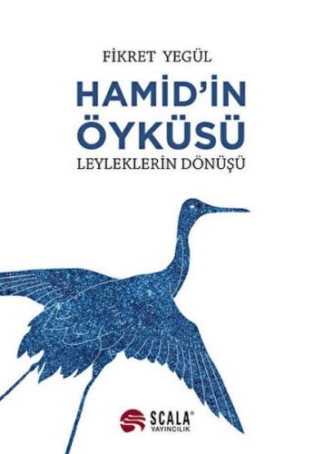 Hamid’in Öyküsü - Leyleklerin Dönüşü %22 indirimli Fikret Yegül