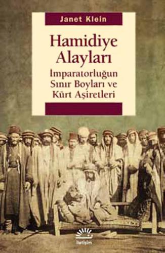 Hamidiye Alayları İmparatorluğun Sınır Boyları ve Kürt Aşiretleri %10 