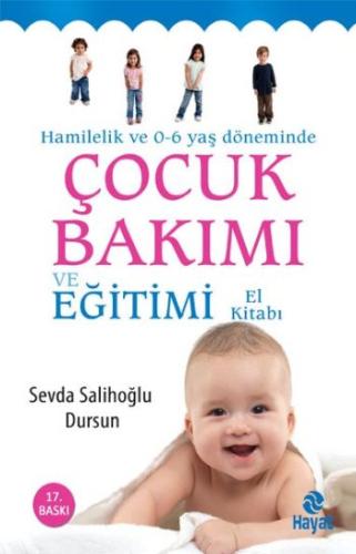 Hamilelik ve 0 - 6 Yaş Döneminde Çocuk Bakımı ve Eğitimi El Kitabı %20