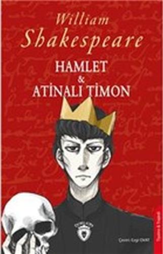 Hamlet ve Atinalı Timon %25 indirimli William Shakespeare