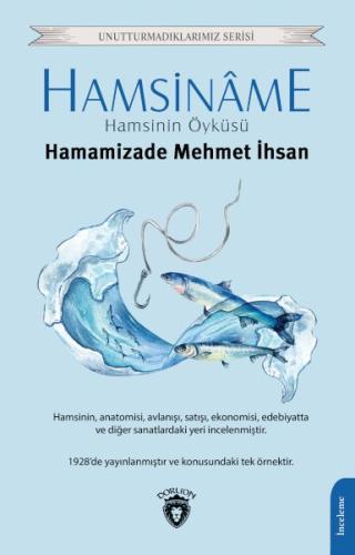 Hamsiname Hamsinin Öyküsü %25 indirimli Hamamizade Mehmet İhsan