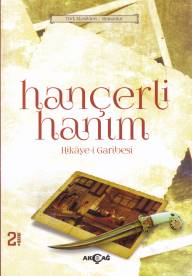 Hançerli Hanım (Hikayei Garibesi) %15 indirimli Yakup Çelik