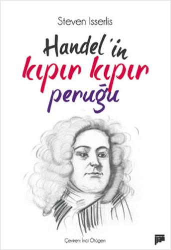 Handel'in Kıpır Kıpır Peruğu Steven Isserlis