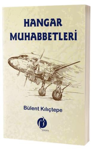 Hangar Muhabbetleri %22 indirimli Bülent Kılıçtepe