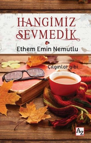 Hangimiz Sevmedik Ethem Emin Nemutlu