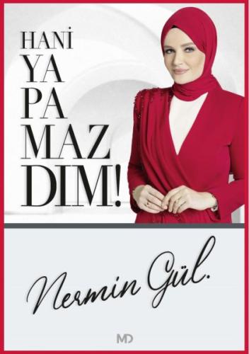 Hani Yapamazdım! Nermin Gül