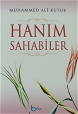 Hanım Sahabiler %23 indirimli Muhammed Ali Kutub