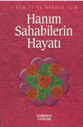 Hanım Sahabilerin Hayatı Hasan Kaluç