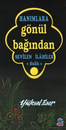 Hanımlara Gönül Bağından Sevilen İlahiler Yüksel Eser