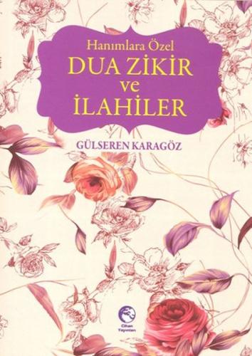 Hanımlara Özel Dua Zikir ve İlahiler Nejla Sakarya