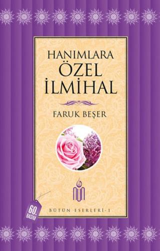 Hanımlara Özel İlmihal (Ciltsiz) / Bütün Eserleri 1 Faruk Beşer