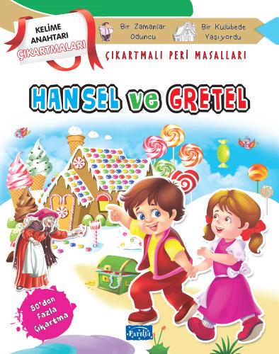 Hansel ve Gretel - Çıkartmalı Peri Masalları %35 indirimli Kolektif