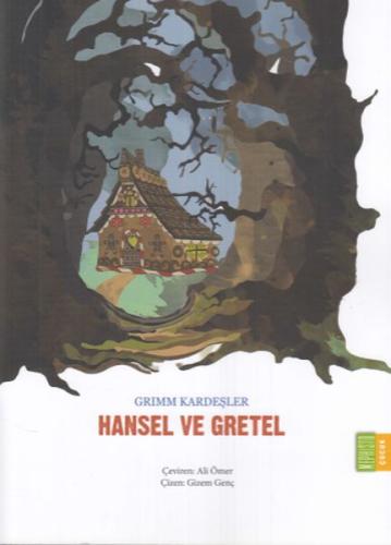 Hansel ve Gretel Grimm Kardeşler