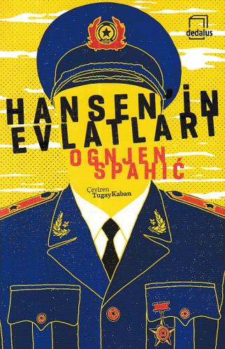 Hansen’in Evlatları Ognjen Spahic