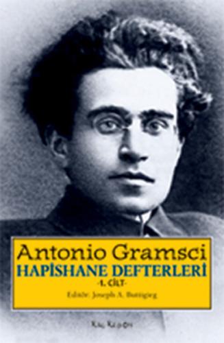 Hapishane Defterleri 1. Cilt Antonio Gramsci